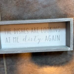 Gray Wooden Sign with Humorous Quote